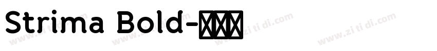 Strima Bold字体转换